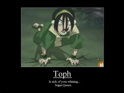 Funny Toph Quotes Quotesgram