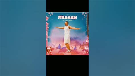 Naagan Yo Yo Honey Singh New Full Song Out Now Trailer 2023