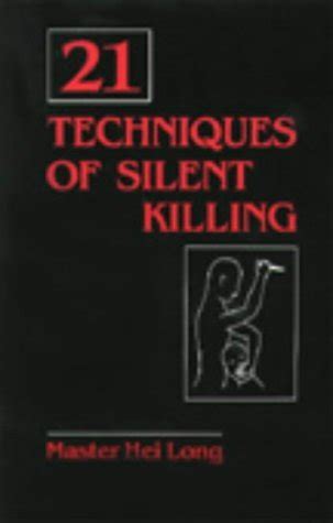 Techniques Of Silent Killing By Hei Long Goodreads