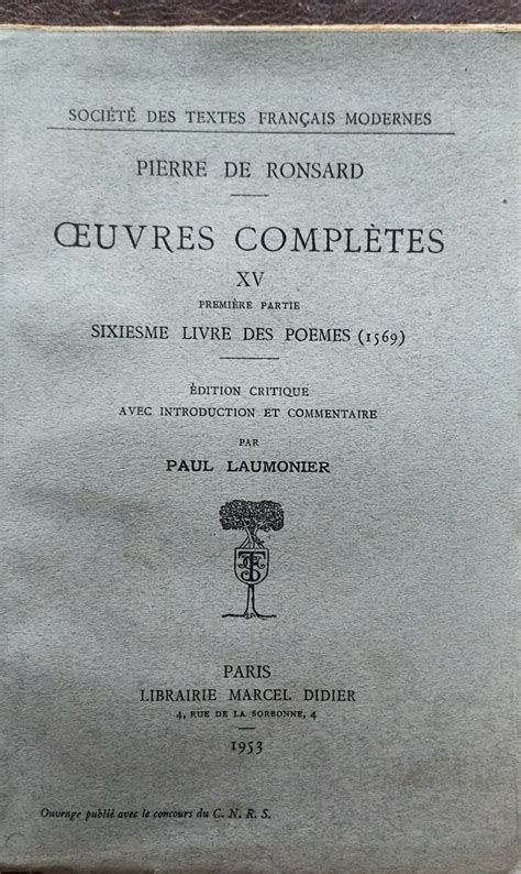 Oeuvres Complètes Xv Pierre De Ronsard Bouquinistes De Paris