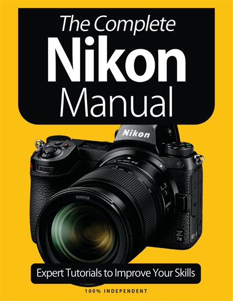 Nikon Complete Manual Magazine Get Your Digital Subscription