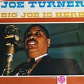 Joe Turner* - Big Joe Is Here (1959, Vinyl) | Discogs