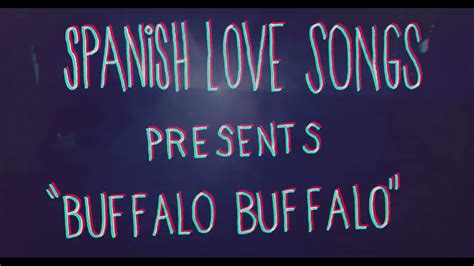 Spanish Love Songs Buffalo Buffalo Official Video Youtube