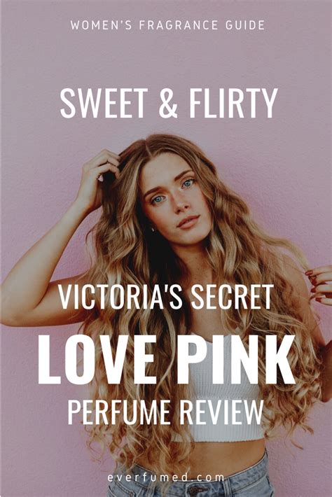 Sweet And Flirty Victorias Secret Love Pink Perfume Edp Review