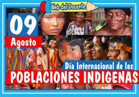 09 De Agosto ≫día Internacional De Las Poblaciones Indígenas