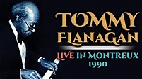Tommy Flanagan Trio - Live in Montreux 1990 [audio only] - YouTube