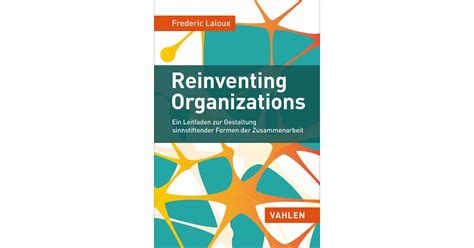 Laloux Reinventing Organizations 1 Auflage 2015 Beck Shopde