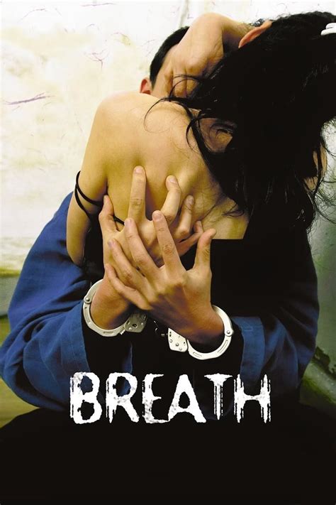 Breath 2007 Full Movie Watch Online Free On Teatv