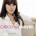 Album Art Exchange - Carolyna (Single) by Melanie C [Melanie Chisholm ...