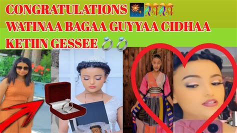 Congratulations 🎆 🎊 Watinaa Wan Ajahibatii Bagaa Guyyaa Cidhaa Ke Gesse