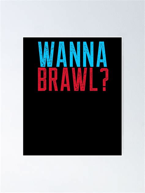 Brawl Stars Quote Poster By Jajulile Redbubble