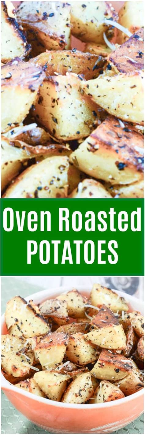 Oven Roasted Garlic Herb Parmesan Potatoes Are Coa Oven Roast