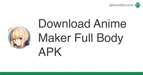 Anime Maker Full Body Apk Android App Free Download