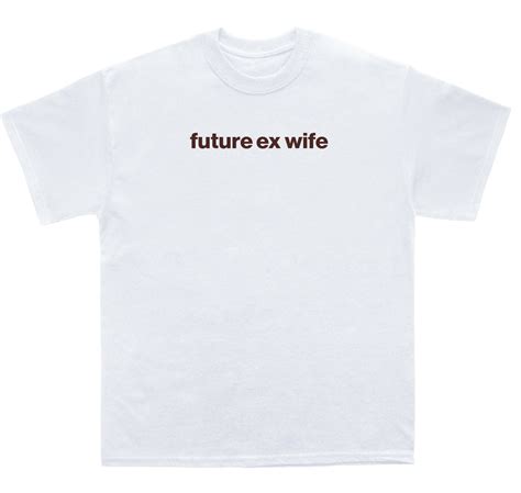Future Ex Wife Shirt Found My Hoodie