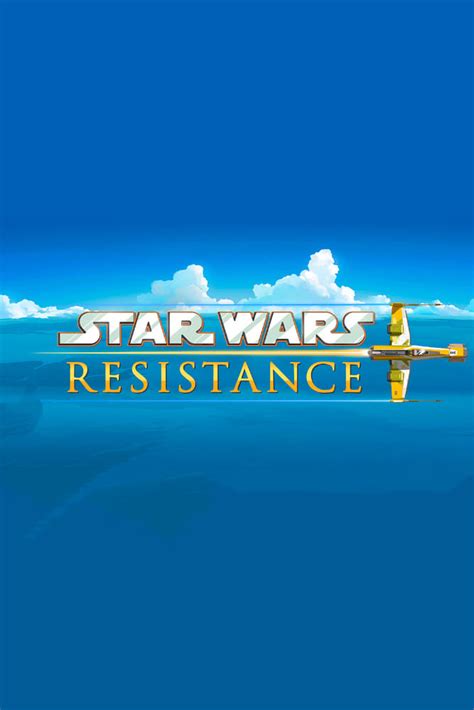 Star Wars Resistance Tv Series 2018 2020 Posters — The Movie Database Tmdb