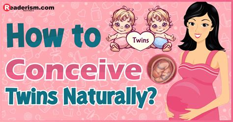 How To Conceive Twins Naturally Pregnant With Twins