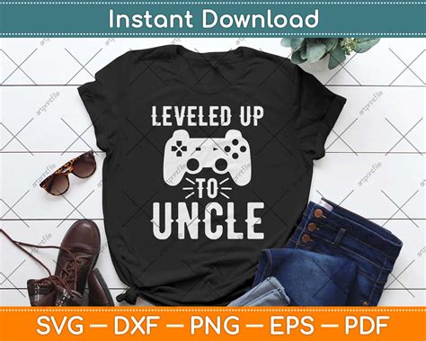 Leveled Up To Uncle Svg Uncle Quote Svg For Cricut Uncle Cut File New
