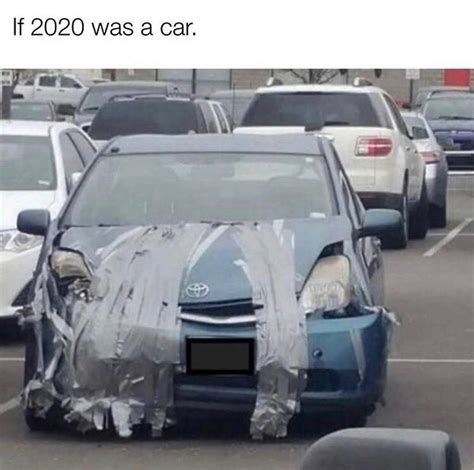 If 2020 Was A Car Meme Shut Up And Take My Money