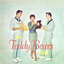 The Teddy Bears Sing! (Remastered) by The Teddy Bears on TIDAL
