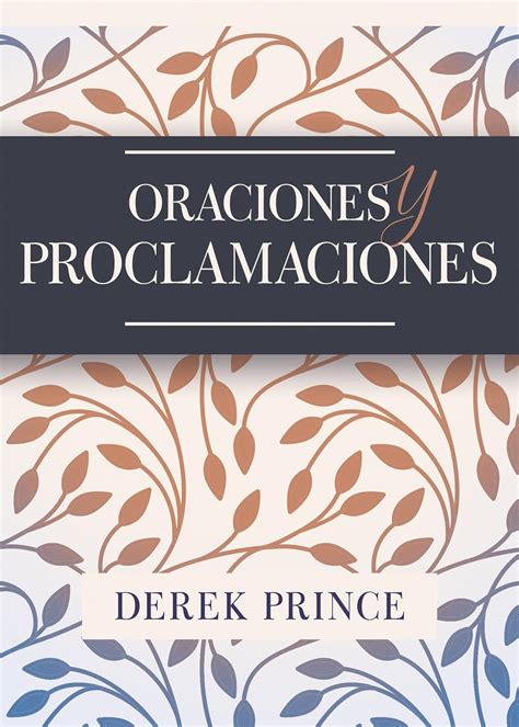 Oraciones Y Proclamaciones Prayers And Proclamations Prince Derek