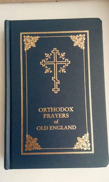 ΑΠΑΝΤΑ ΟΡΘΟΔΟΞΙΑΣ Orthodox Prayers Of Old England