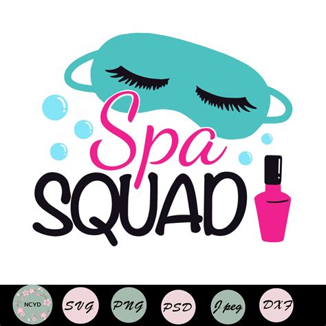 Spa Squad Svgfriends Spa Svgdigital Download Etsy