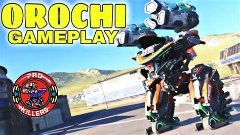 War Robots Orochi Gameplay Pro Killers Youtube