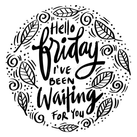 Hello Friday I Ve Been Waiting For You Stock Illustration