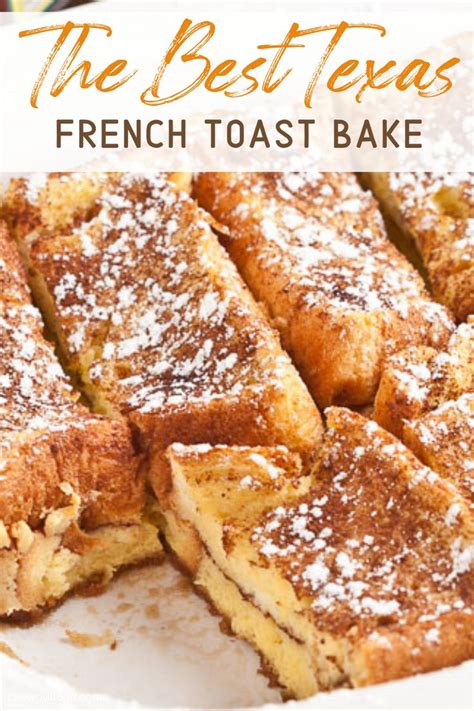 Texas French Toast Bake Recipe Delicious Breakfast Recipes