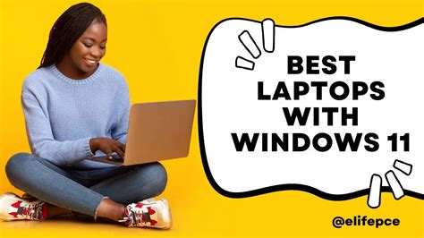 7 Best Laptops With Windows 11 In 2024 Windows 11 Ready