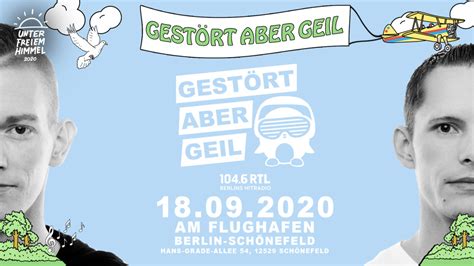 Konzert Unter Freiem Himmel Open Airs pres Gestört aber GeiL Am Flughafen Berlin Schönefeld