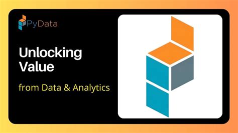 Unlocking Value from Data & Analytics