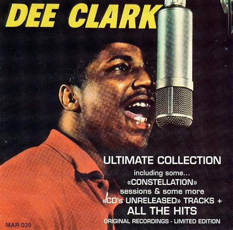 Dee Clark The Ultimate Collection Uk Import By Dee Clark