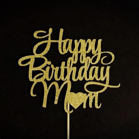 It's your day to make a wish! Happy Birthday Mom Cake Topper Mother's Birthday Cake ...
