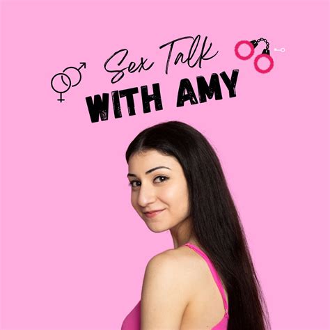 Sex Tips I Wish I Knew In My Early 20s Sex Talk With Amy Lyssna Här Podtail