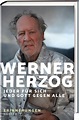 Review on Werner Herzogs memoirs - Werner Herzog
