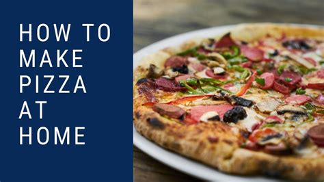 How to Make a Perfect Pizza at Home - YouTube