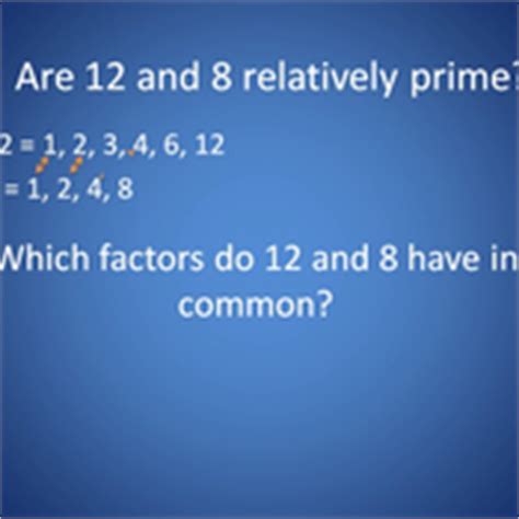 Relatively Prime Numbers Tutorials, Quizzes, and Help | Sophia Learning