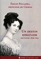 Livre « Les souvenirs d’Emilie Pellapra, princesse de Chimay ...