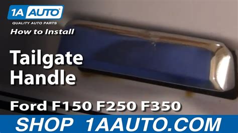 How To Replace Tailgate Handle Ford 1987 96 F150 F250 F350 1a Auto