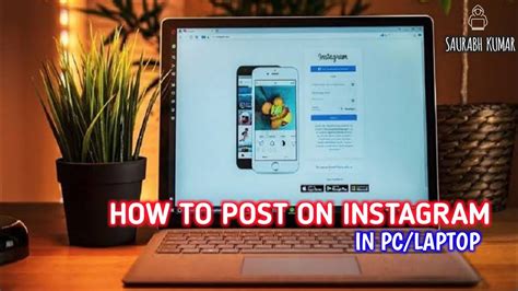 How To Post On Instagram In Pclaptop By Saurabh Kumar Youtube
