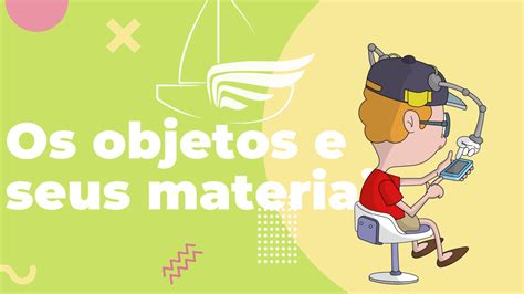 Os Objetos E Seus Materiais O Rob Reciclado Aprender Barco