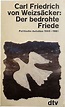 Der bedrohte Friede - Carl Friedrich von Weizsäcker - ISBN 3446134549 ...