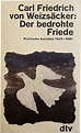 Der bedrohte Friede - Carl Friedrich von Weizsäcker - ISBN 3446134549 ...