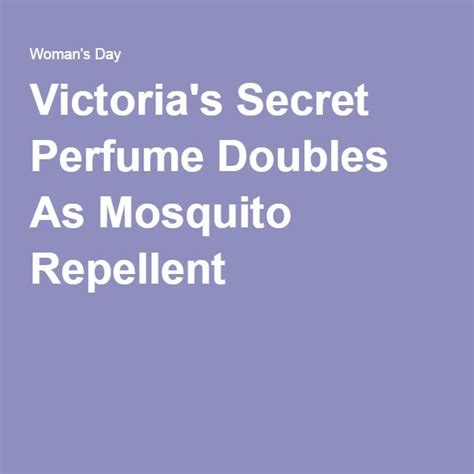 victoria s secret perfume doubles as mosquito repellent victoria s secret perfume keeping
