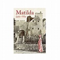 Matilda – Lady of Hay: The Life and Legends of Matilda de Braose ...