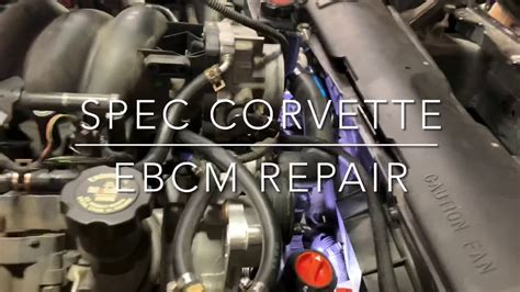 C5 Corvette Ebcm Repair Youtube