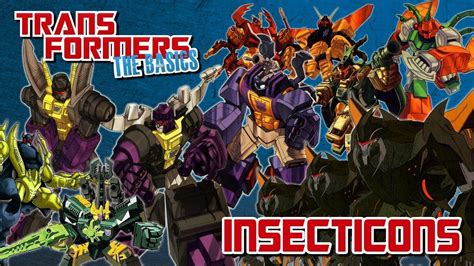 Transformers The Basics On The Insecticons Transformers Creepy