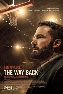 A former hs basketball phenom, struggling with alcoholism, is offered a coaching job at his alma. The Way Back (2020 film) - Wikipedia