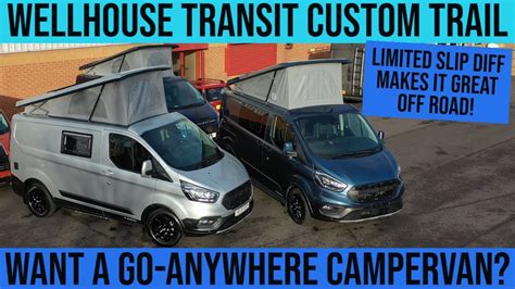 Wellhouse Ford Transit Custom Trail Campervan Review I 4k I Limited